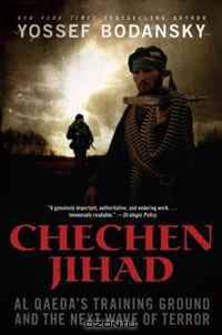 Chechen Jihad: Al Qaeda