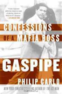 Gaspipe: Confessions of a Mafia Boss