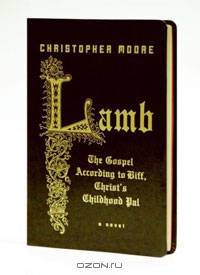 Lamb Special Gift Ed: The Gospel According to Biff, Christ
