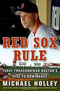 Red Sox Rule: Terry Francona and Boston