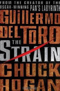 The Strain: Book One of The Strain Trilogy (Hardcover)