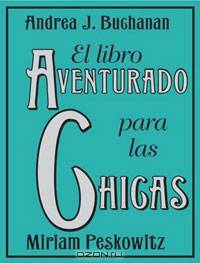 El Libro Aventurado para las Chicas