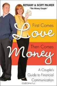 First Comes Love, Then Comes Money: A Couple