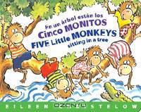 En un Arbol Estan los Cinco Monitos / Five Little Monkeys Sitting in a Tree