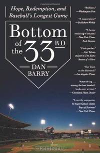 Bottom of the 33rd: Hope, Redemption, and Baseball