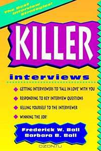 Killer Interviews