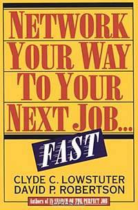 Network Your Way to Your Next Job...Fast