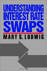 Understanding Interest Rate Swaps