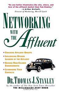 Networking with the Affluent