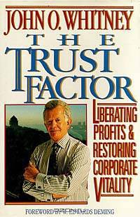 The Ecomomics of Trust: Liberating Profits and Restoring Corporate Vitality