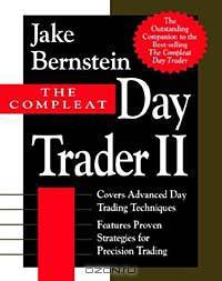 The Compleat Day Trader II (Compleat Day Trader)