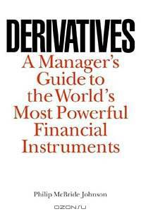 Derivatives: A Manager
