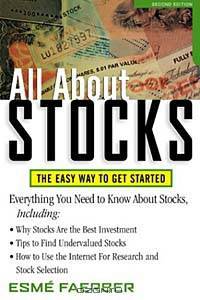 All About Stocks: The Easy Way to Get Started