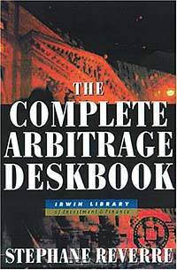 The Complete Arbitrage Deskbook