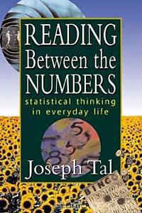 Reading Between the Numbers: Statistical Thinking in Everyday Life