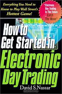 How To Get Started In Electronic Day Trading