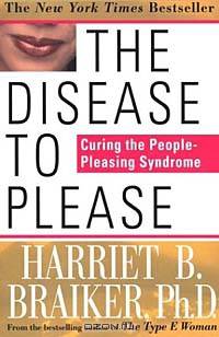 The Disease To Please