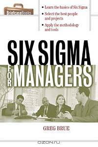 Six Sigma For Managers