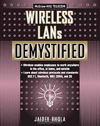 Wireless LANs Demystified (Demystified)