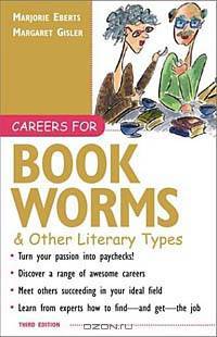 Careers for Bookworms & Other Literary Types, 3rd Edition