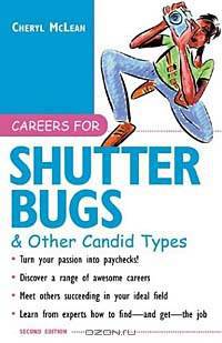 Careers for Shutterbugs & Other Candid Types, 2nd Ed.