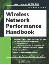 Wireless Network Performance Handbook (McGraw-Hill Network Engineering)
