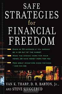 Safe Strategies for Financial Freedom