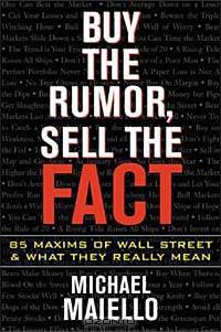 Buy the Rumor, Sell the Fact