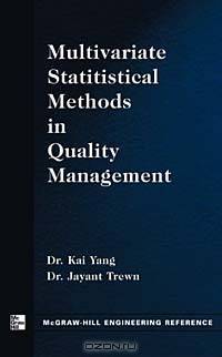 Multivariate Statistical Methods in Quality Management