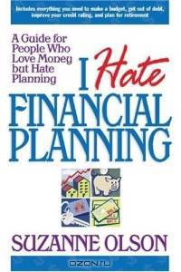 I Hate Financial Planning