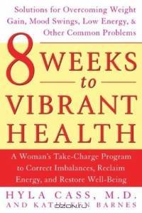8 Weeks to Vibrant Health