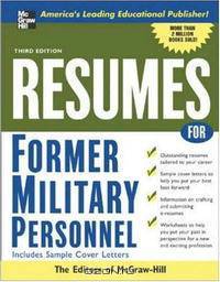 Resumes for Former Military Personnel, 3rd edition (Professional Resumes Series)