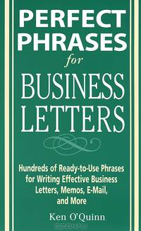 Perfect Phrases for Business Letters