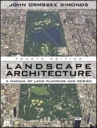 Landscape Architecture, Fourth Edition