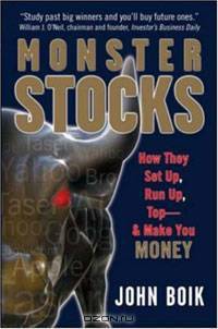 Monster Stocks: How They Set Up, Run Up, Top and Make You Money