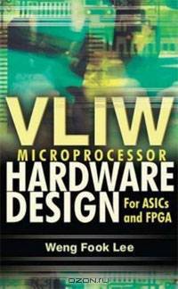 VLIW Microprocessor Hardware Design