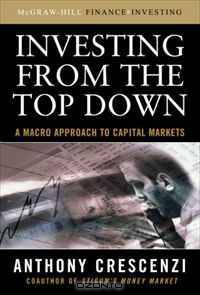 Investing From the Top Down: A Macro Approach to Capital Markets