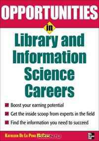 Opportunities in Library and Information Science (Opportunities in)