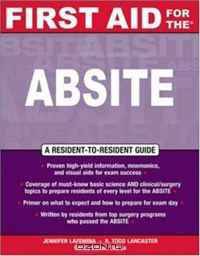 FIRST AID FOR THE ABSITE (First Aid Specialty Boards)