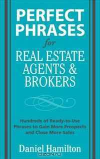 Perfect Phrases for Real Estate Agents & Brokers (Perfect Phrases)