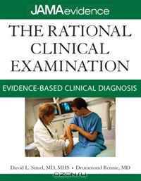 THE RATIONAL CLINICAL EXAMINATION: EVIDENCE-BASED CLINICAL DIAGNOSIS
