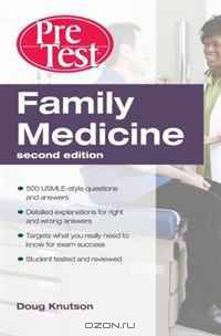 Family Medicine: PreTest Self-Assessment And Review, Second Edition (PreTest Clinical Medicine)
