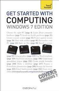 Get Started with Computing Windows 7 Edition: A Teach Yourself Guide (Teach Yourself: Computers)