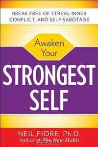 Awaken Your Strongest Self