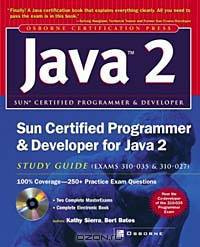 Sun Certified Programmer & Developer for Java 2 Study Guide (Exam 310-035 & 310-027)