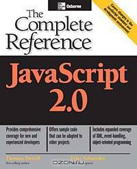 JavaScript 2.0: The Complete Reference (Osborne Complete Reference Series)