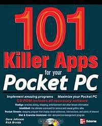101 Killer Apps for Your Pocket PC (101 Killer Apps)