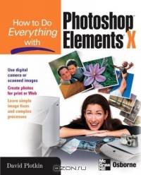 How to Do Everything with Photoshop(R) Elements 3.0 (How to Do Everything With--)