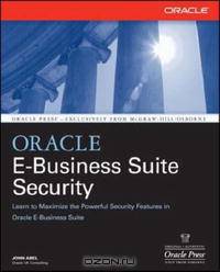 Oracle E-Business Suite Security (Osborne Oracle Press S.)