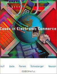 Cases in Electronic Commerce